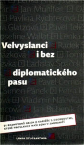 Velvyslanci i bez diplomatického pasu